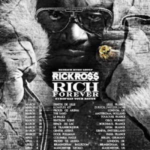 Rick Ross Rich Forever European Tour